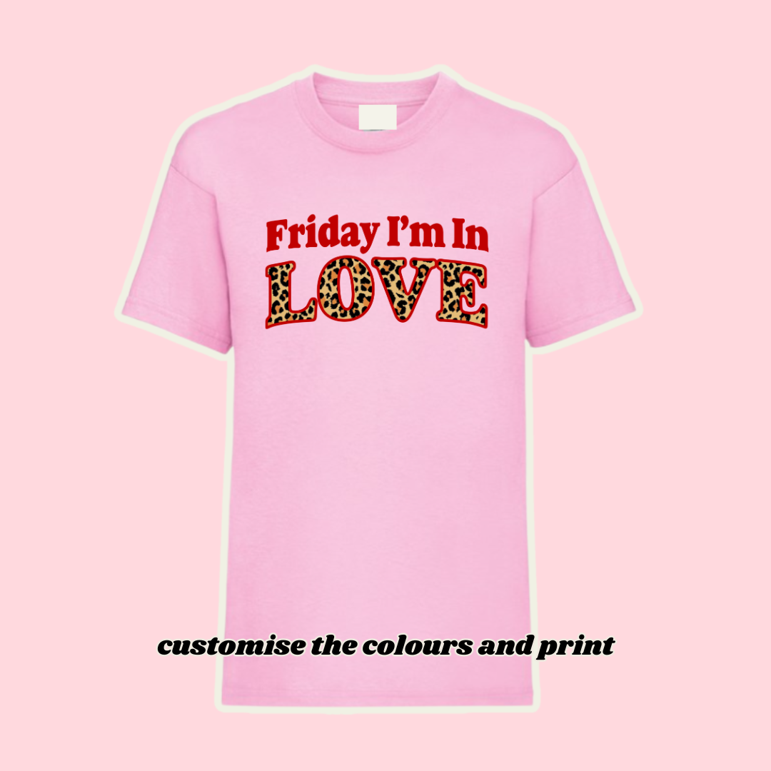 Adults FRIDAY I'M IN LOVE TShirt