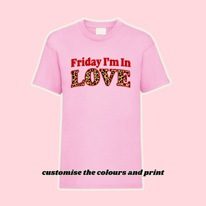 Adults FRIDAY I'M IN LOVE TShirt