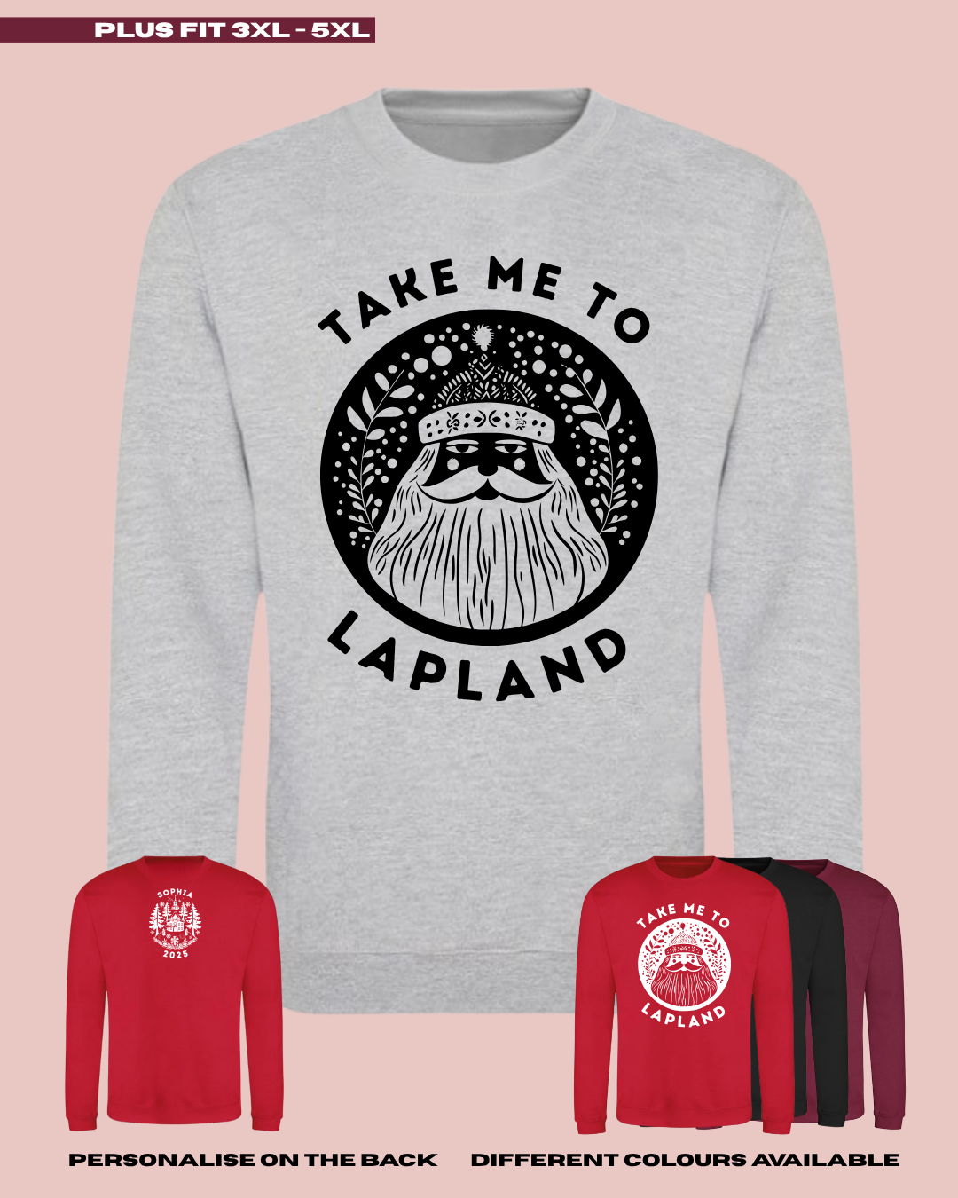 ADULTS Take Me To Lapland Scandi Santa Christmas Jumper  - PLUS FIT