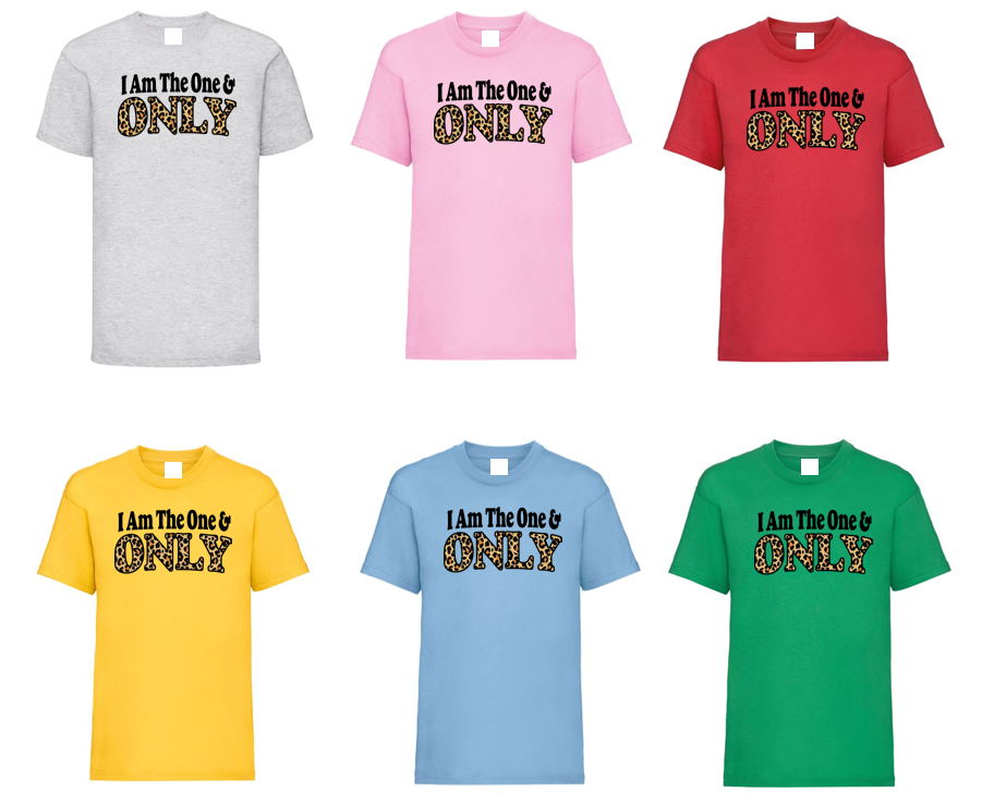 Adults I AM THE ONE AND ONLY T Shirt