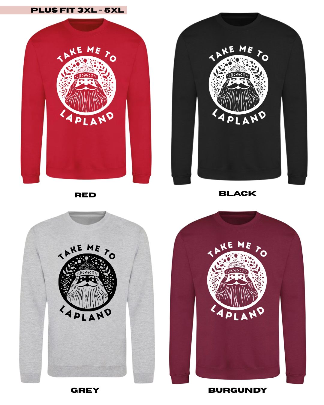 ADULTS Take Me To Lapland Scandi Santa Christmas Jumper  - PLUS FIT
