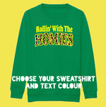 Load image into Gallery viewer, Kids ROLLIN’ WITH THE HOMIES Sweatshirt
