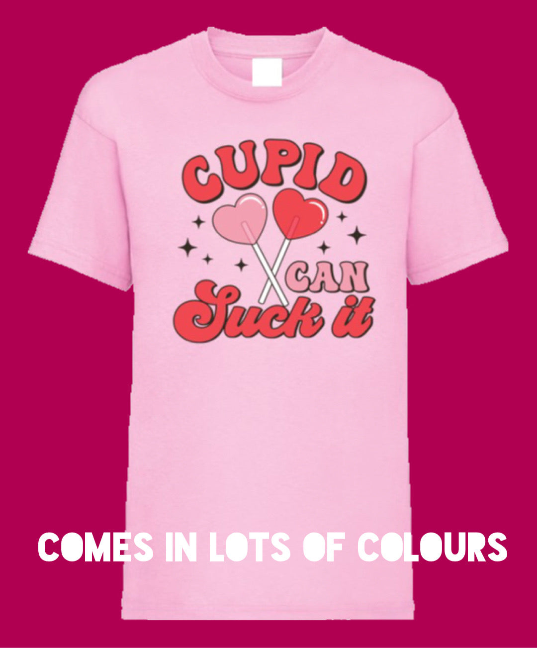Adults CUPID CAN SUCK IT T Shirt