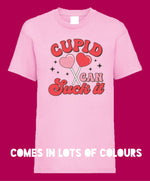 Load image into Gallery viewer, Adults CUPID CAN SUCK IT T Shirt
