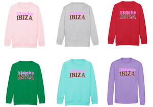 Adults I’D RATHER BE IN IBIZA Sweatshirt