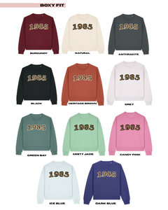 ADULTS Custom Birth Year Jumper - BOXY FIT