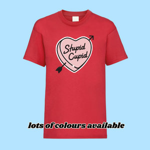 Adults STUPID CUPID T Shirt