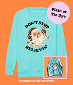 Load image into Gallery viewer, Kids MINT Don’t Stop Believing Sweatshirt
