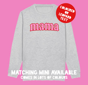 Adults MAMA Sweatshirt