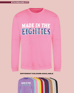 Load image into Gallery viewer, Made in the Eighties Sweatshirt – Adult Standard Fit

