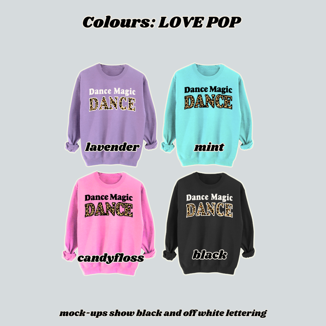 Adults DANCE MAGIC DANCE Sweatshirt