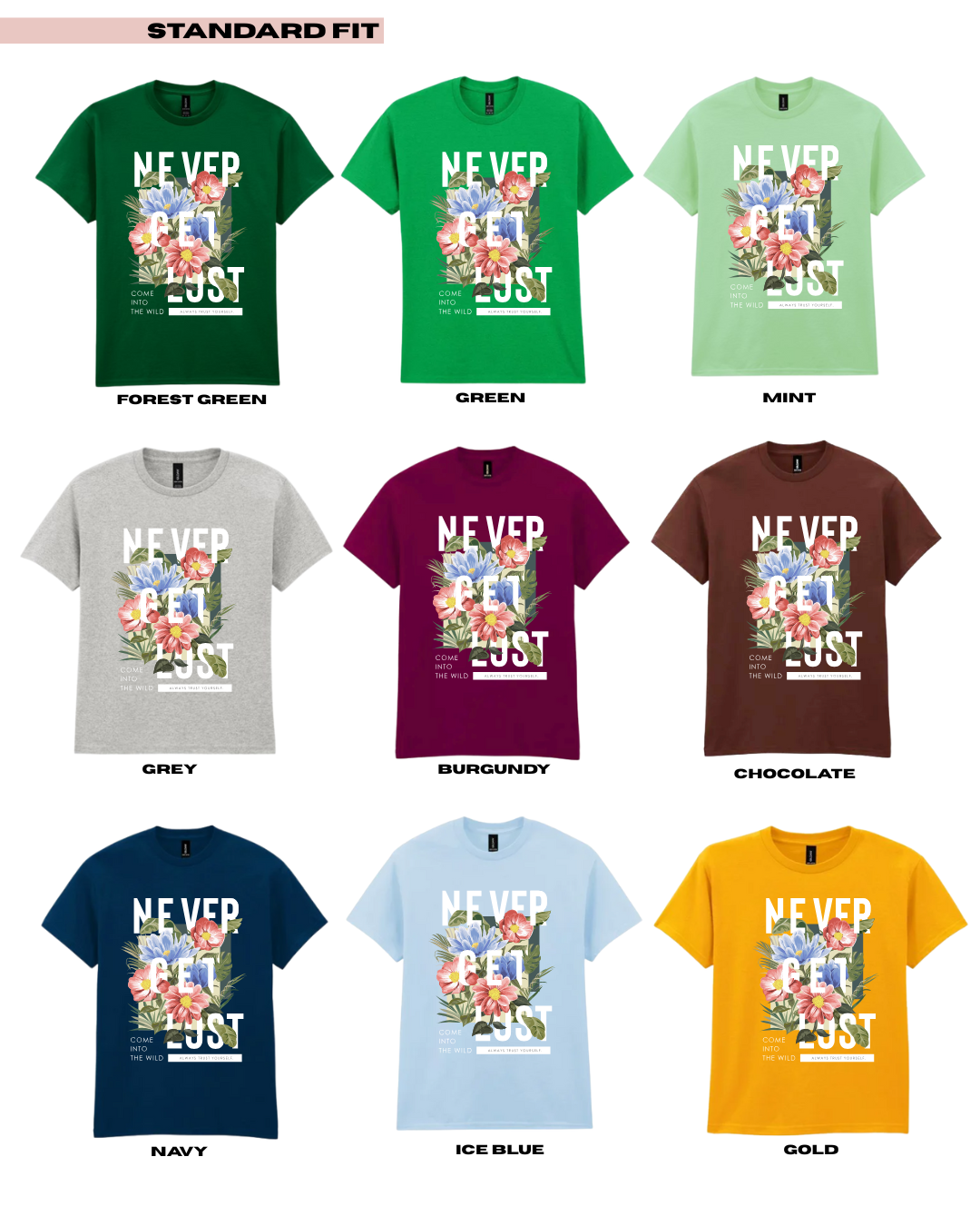 Adults NEVER GET LOST Floral Graphic TShirt