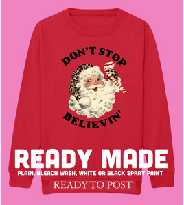 Adults READY MADE Don’t Stop Belivin’ Sweatshirt in RED