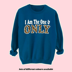 Load image into Gallery viewer, Kids I AM THE ONE AND ONLY Sweatshirt
