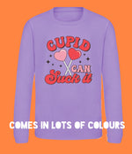 Load image into Gallery viewer, Adults CUPID CAN SUCK IT Sweatshirt
