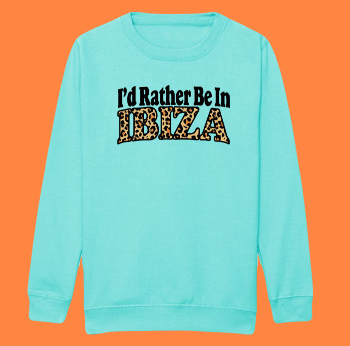 Adults I’D RATHER BE IN IBIZA Sweatshirt