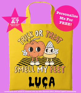 Halloween TRICK OR TREAT SMELL MY FEET Swag Bag