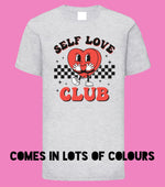 Load image into Gallery viewer, Adults SELF LOVE CLUB T Shirt
