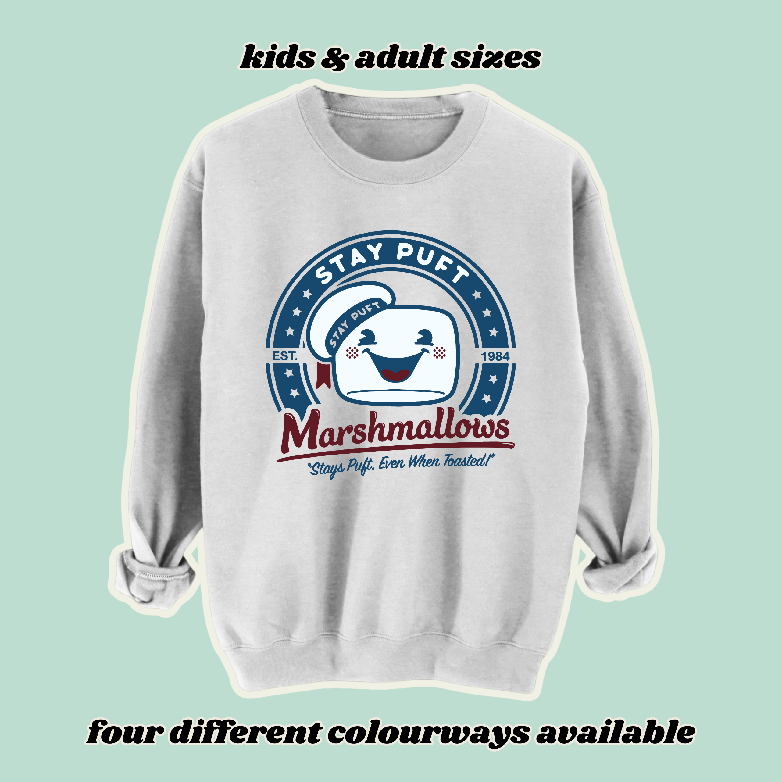 Adults STAYPUFT MARSHMALLOW MAN Sweatshirt