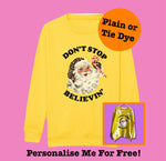 Load image into Gallery viewer, Adults YELLOW Don’t Stop Believing Sweatshirt
