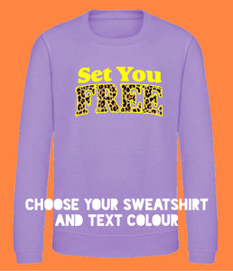 Kids SET YOU FREE Sweatshirt