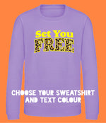 Load image into Gallery viewer, Adults SET YOU FREE Sweatshirt
