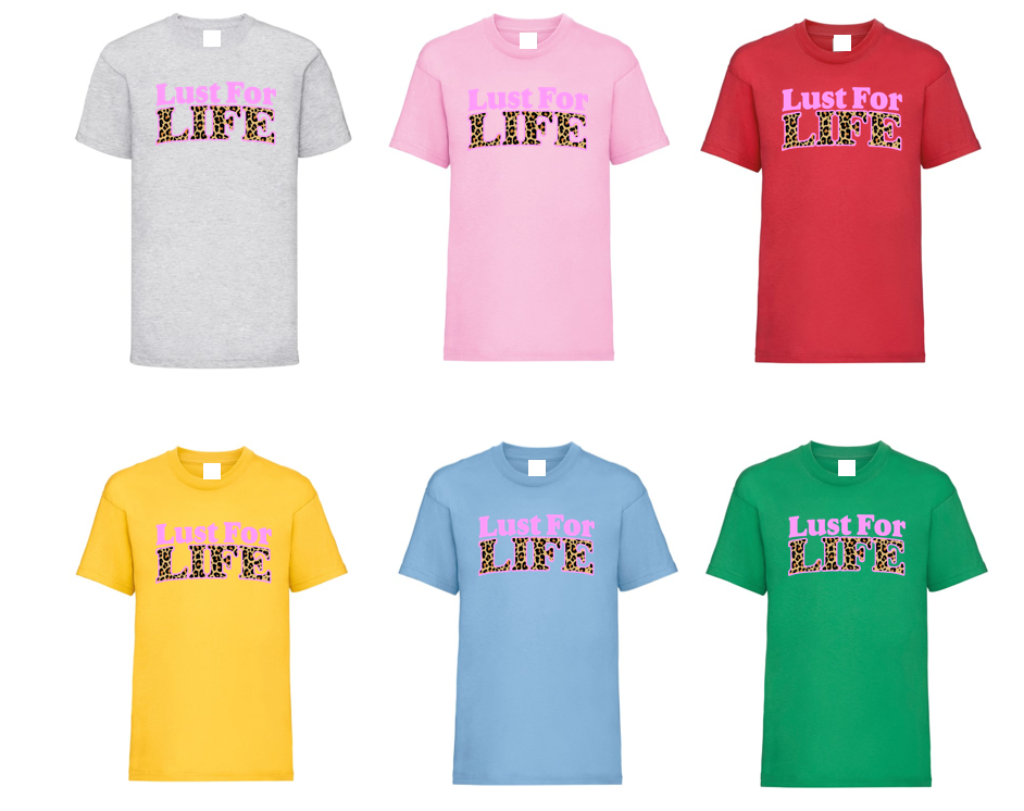 Adults LUST FOR LIFE T Shirt