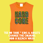 Load image into Gallery viewer, Kids HARDCORE T-Shirt or Tank
