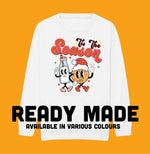 Load image into Gallery viewer, Kids TIS THE SEASON Sweatshirt VARIOUS COLOURS
