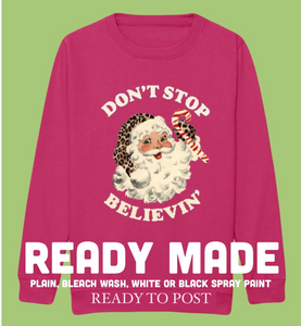 Kids READY MADE Don’t Stop Believin’ Sweatshirt in FUSHIA