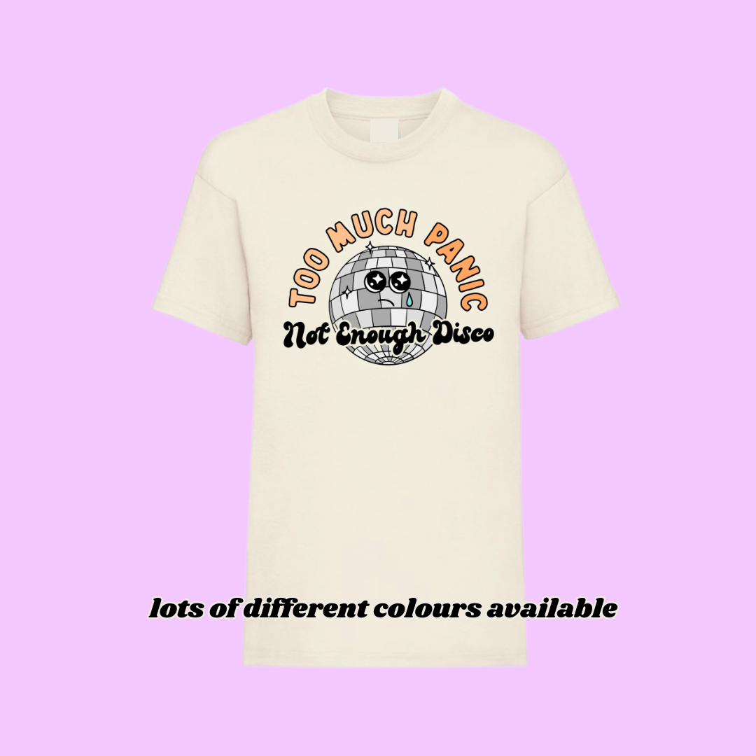 KIDS TOO MUCH PANIC NOT ENOUGH DISCO RETRO FESTIVAL T SHIIRT