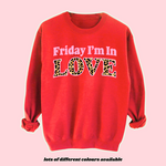 Load image into Gallery viewer, Red fleece-lined sweatshirt with &#39;Friday I’m In Love&#39; slogan in bold leopard print lettering. Stylish, unisex oversized jumper, perfect for casual wear, streetwear, and loungewear. Customisable with different colours and prints, made to order for a unique personalised look
