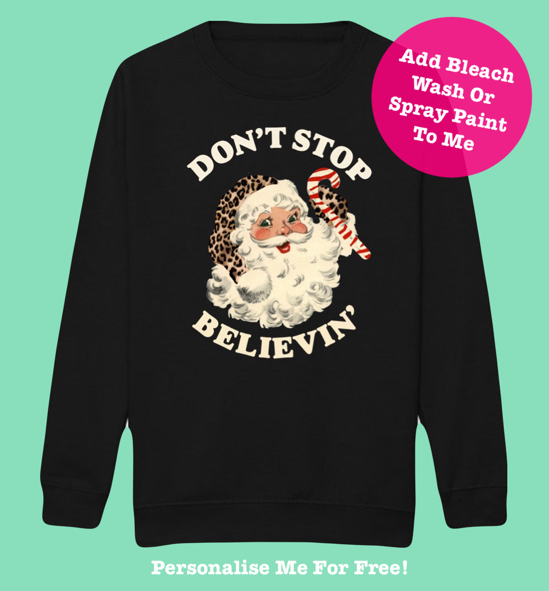 Adults BLACK Don’t Stop Believin’ Sweatshirt
