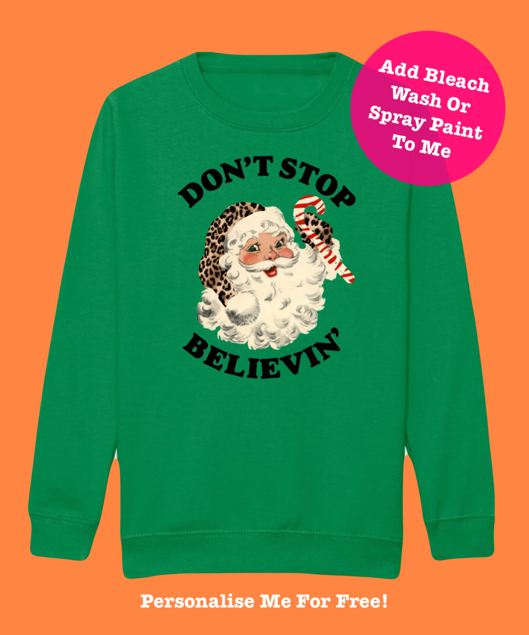 Kids GREEN Don’t Stop Believin’ Sweatshirt