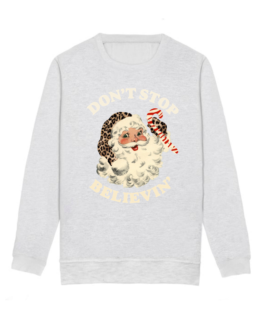 Adults GREY Don’t Stop Believin’ Sweatshirt