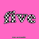 Load image into Gallery viewer, Iron-On Birthday Transfer FIVE
