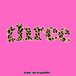 Load image into Gallery viewer, Iron-On Birthday Transfer THREE
