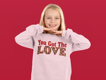 Load image into Gallery viewer, KIDS You Got The Love Jumper - STANDARD FIT
